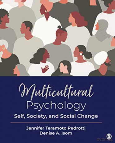 Multicultural Psychology: Self, Society, and Social Change - Jennifer Teramoto Pedrotti [KSIĄŻKA]