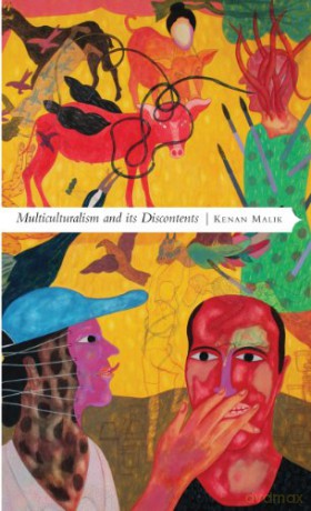 Multiculturalism and its Discontents: Rethinking Diversity after 9/11 (Manifestos for the 21st Century) - Kenan Malik [KSIĄŻKA]