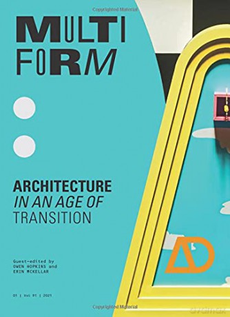 Multiform: Architecture in an Age of Transition (Architectural Design) - Owen Hopkins [KSIĄŻKA]