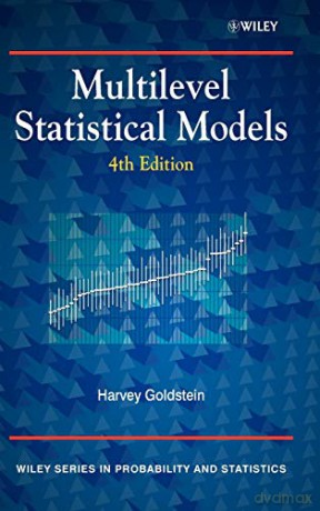 Multilevel Statistical Models 4e: 847 (Wiley Series in Probability and Statistics) - Goldstein [KSIĄŻKA]