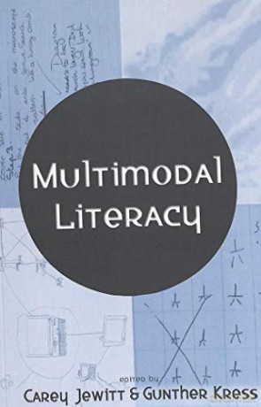 Multimodal Literacy (4) (New Literacies and Digital Epistemologies) - Carey Jewitt [KSIĄŻKA]