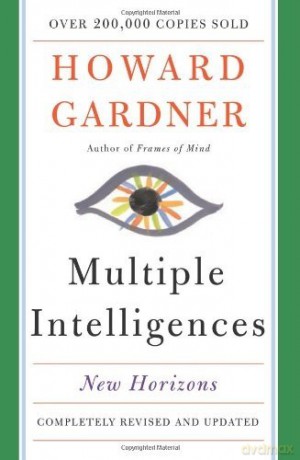 Multiple Intelligences: New Horizons in Theory and Practice - Howard E. Gardner [KSIĄŻKA]