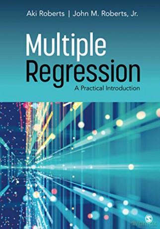 Multiple Regression: A Practical Introduction - John M. Roberts [KSIĄŻKA]