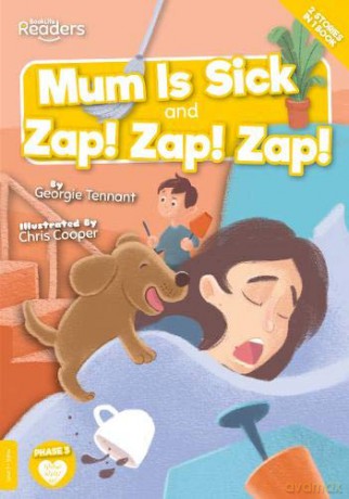 Mum is Sick and Zap, Zap, Zap (BookLife Readers) - Georgie Tennant [KSIĄŻKA]