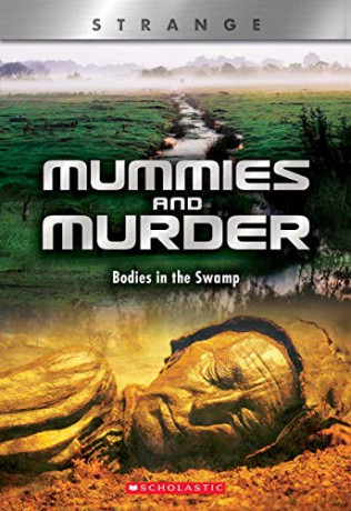 Mummies and Murder: Bodies in the Swamp (Strange) - N. B. Grace [KSIĄŻKA]