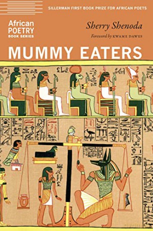 Mummy Eaters (African Poetry Book) - Kwame Dawes [KSIĄŻKA]