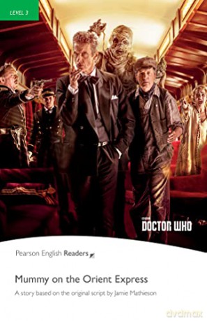 Mummy on the Orient Express (Pearson English Graded Readers) - Jane Rollason [KSIĄŻKA]