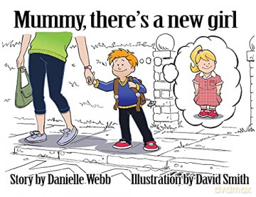 Mummy There's a New Girl - Danielle Webb [KSIĄŻKA]