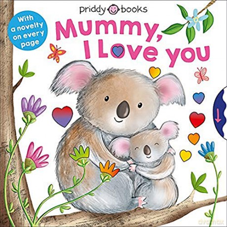 Mummy, I Love You (UK Edition) - Roger Priddy [KSIĄŻKA]