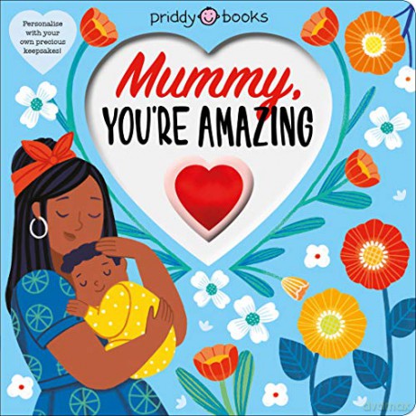 Mummy, You're Amazing (With Love) UK Edition - Priddy Books [KSIĄŻKA]
