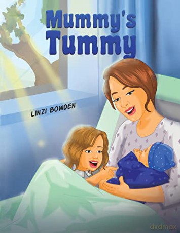 Mummy's Tummy - Linzi Bowden [KSIĄŻKA]