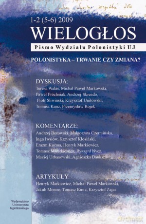 Wielogłos 1-2 (5-6) 2009. Pismo Wydziału Polonistyki UJ 1-2 (5-6) 2009 [KSIĄŻKA]