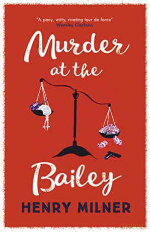 Murder at the Bailey - Henry Milner [KSIĄŻKA]