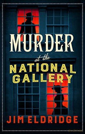 Murder at the National Gallery (Museum Mysteries, 7): The thrilling historical whodunnit - Jim Eldridge [KSIĄŻKA]