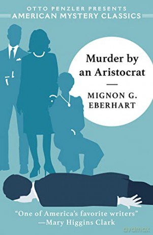 Murder by an Aristocrat (American Mystery Classics) - Nancy Pickard [KSIĄŻKA]