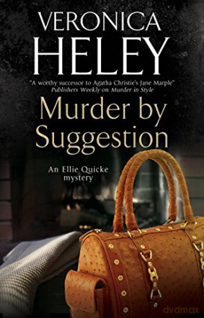 Murder by Suggestion: 19 (An Ellie Quicke Mystery) - Veronica Heley [KSIĄŻKA]
