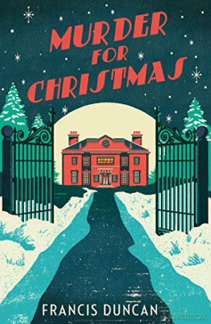 Murder for Christmas - Francis Duncan [KSIĄŻKA]
