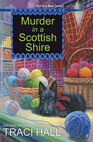 Murder in a Scottish Shire: 1 (A Scottish Shire Mystery) - T. Hall [KSIĄŻKA]