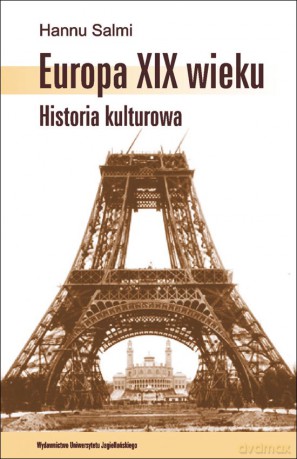 Europa XIX wieku. Historia kulturowa [KSIĄŻKA]