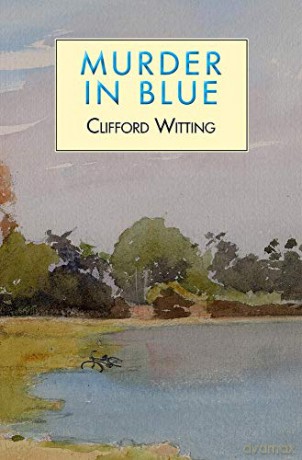 Murder in Blue: 1 (The Inspector Harry Charlton) - Clifford Witting [KSIĄŻKA]