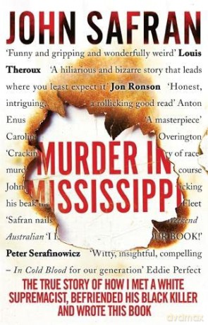 Murder in Mississippi - John Safran [KSIĄŻKA]