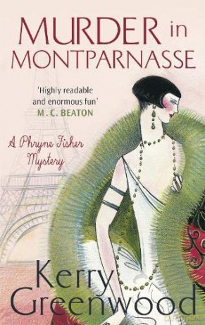 Murder in Montparnasse (Phryne Fisher): Kerry Greenwood - Kerry Greenwood [KSIĄŻKA]