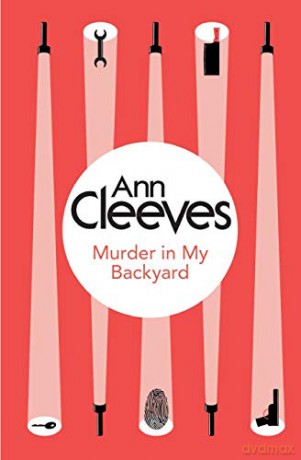 Murder in My Backyard (Inspector Ramsay, 2) - Ann Cleeves [KSIĄŻKA]