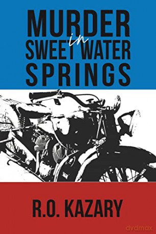 Murder in Sweet Water Springs - R.O. Kazary [KSIĄŻKA]