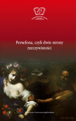 Persefona, czyli dwie strony rzeczywistości [KSIĄŻKA]