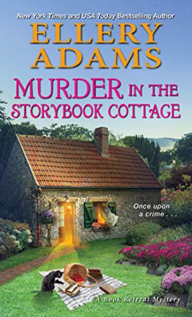 Murder in the Storybook Cottage (Book Retreat Mystery): 6 - Ellery Adams [KSIĄŻKA]