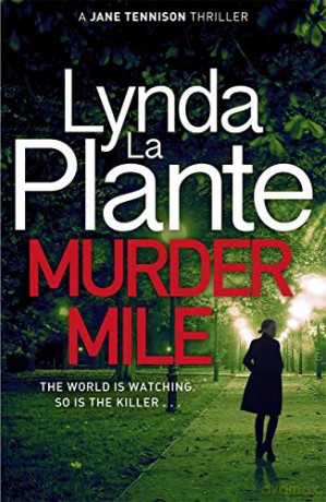 Murder Mile - Lynda La Plante [KSIĄŻKA]