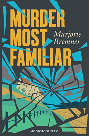 Murder Most Familiar - Marjorie Bremner [KSIĄŻKA]