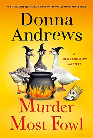 Murder Most Fowl: A Meg Langslow Mystery: 29 (Meg Langslow Mysteries) - Donna Andrews [KSIĄŻKA]