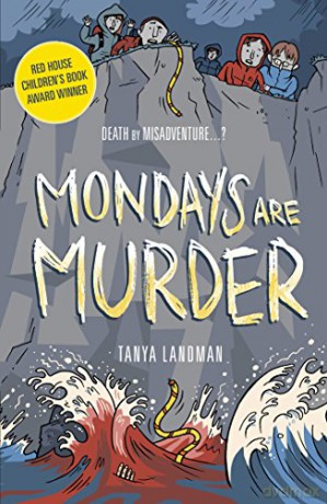 Murder Mysteries 1: Mondays Are Murder (Poppy Fields Murder Mystery) - Tanya Landman [KSIĄŻKA]