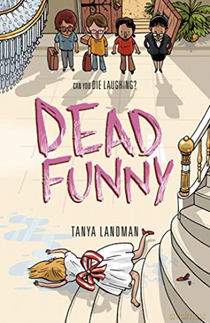 Murder Mysteries 2: Dead Funny (Poppy Fields Murder Mystery) - Tanya Landman [KSIĄŻKA]