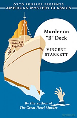 Murder on "B" Deck - Vincent Starrett [KSIĄŻKA]