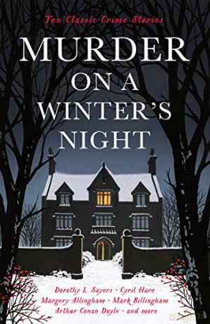 Murder on a Winter's Night: Ten Classic Crime Stories for Christmas (Vintage Murders) - Cecily Gayford [KSIĄŻKA]