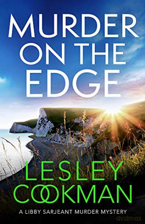 Murder on the Edge: A twisting and completely addictive mystery (A Libby Sarjeant Murder Mystery Series) - Lesley Cookman [KSIĄŻKA]