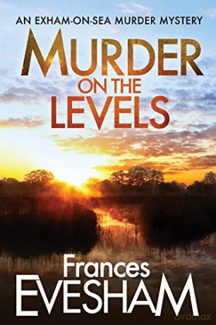Murder on the Levels (The Exham-on-Sea Murder Mysteries, 2) - Frances Evesham [KSIĄŻKA]