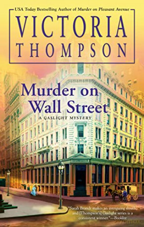 Murder on Wall Street: 24 (Gaslight Mystery) - Victoria Thompson [KSIĄŻKA]