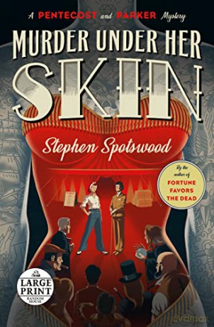 Murder Under Her Skin: A Pentecost and Parker Mystery - Stephen Spotswood [KSIĄŻKA]