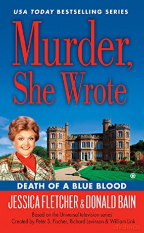 Murder, She Wrote: Death of a Blue Blood: 42 - Jessica Fletcher [KSIĄŻKA]