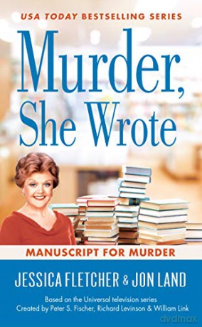 Murder, She Wrote: Manuscript for Murder: Murder, She Wrote #48 - Jessica Fletcher [KSIĄŻKA]