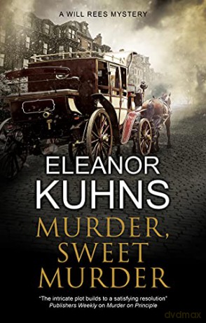 Murder, Sweet Murder: 11 (A Will Rees Mystery) - Eleanor Kuhns [KSIĄŻKA]