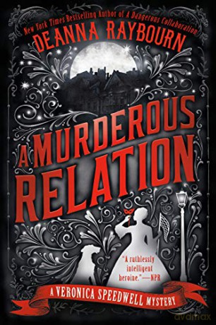 Murderous Relation, A (Veronica Speedwell Mystery) - Raybourn [KSIĄŻKA]