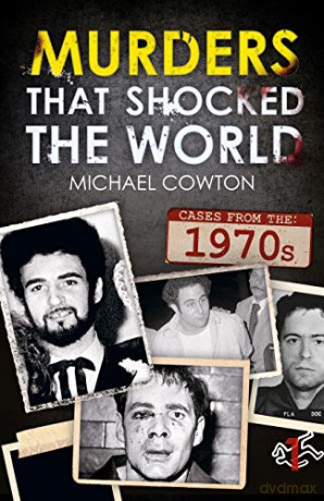 Murders That Shocked the World - 70: 1 - Mike Cowton [KSIĄŻKA]