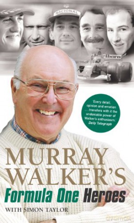 Murray Walker's Formula One Heroes - Murray Walker [KSIĄŻKA]