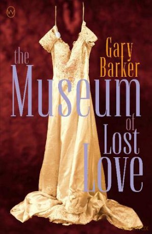 Museum of Lost Love, The - Gary Barker [KSIĄŻKA]
