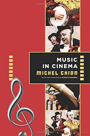 Music in Cinema (Film and Culture Series) - Michel Chion [KSIĄŻKA]