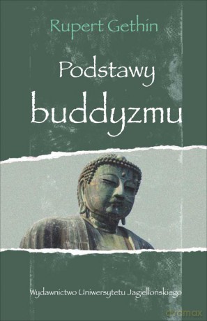 Podstawy buddyzmu [KSIĄŻKA]